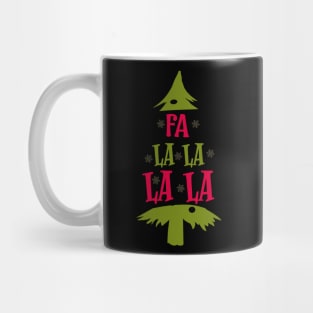 Merry Christmas Fa la la la la Mug